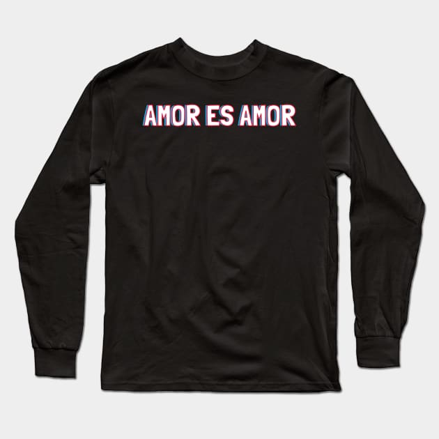 Amor es Amor Long Sleeve T-Shirt by lorocoart